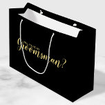 Will You Be My Groomsman? Modern Proposal Large Gift Bag<br><div class="desc">"Will You Be My Groomsman?"Modern Proposal Gift Bag
featuring title "Will You Be My Groomsman?" in gold modern script font style on black background.

Please Note: The foil details are simulated in the artwork. No actual foil will be used in the making of this product.</div>