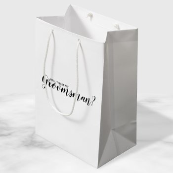 Will You Be My Groomsman? Modern Proposal Medium Gift Bag by manadesignco at Zazzle