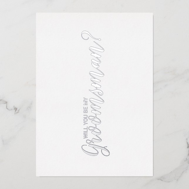 Will You Be My Groomsman? Modern Script Silver Foil Invitation (Front)
