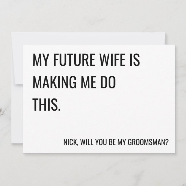 Will you be my groomsman proposal flat card (Front)