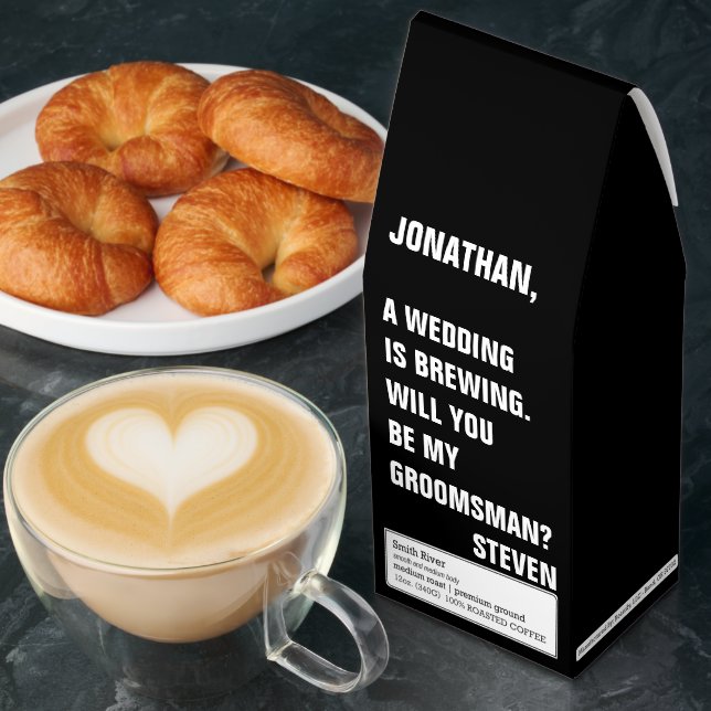 Will You  Be My Groomsman Proposal Ideas Roasted Coffee (Breakfast)