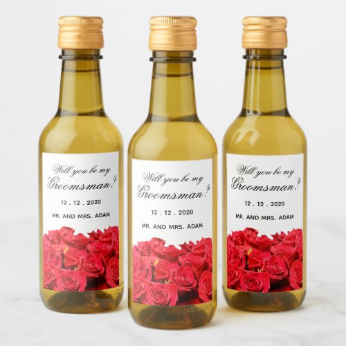 Will You Be My Groomsman Red Roses Mini Wine Label