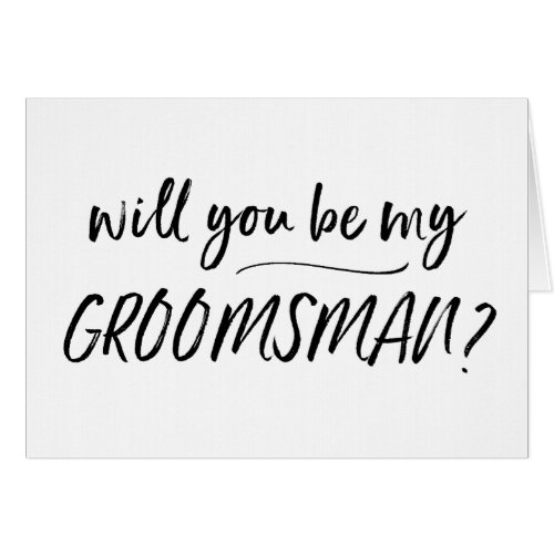 Will You Be My Groomsman Wedding Card