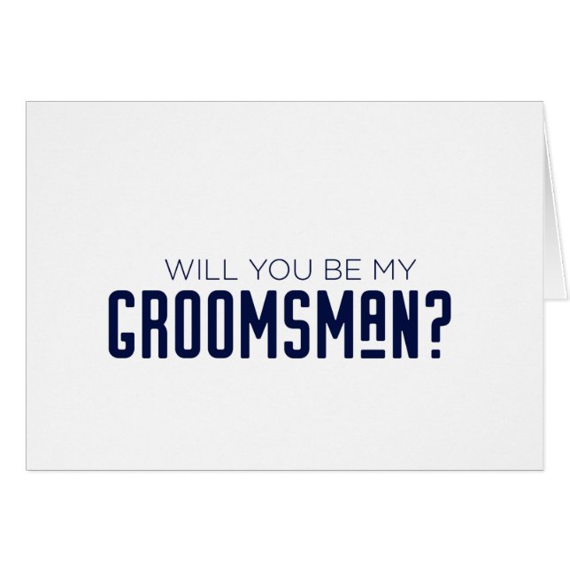 Will You Be My Groomsman Wedding Proposal Card (Front Horizontal)