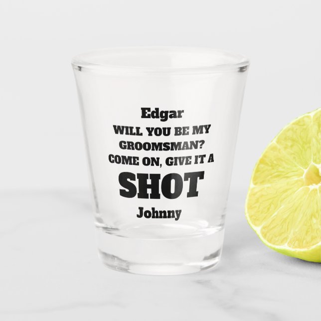 Will You Be My Groomsmen Proposal Shot Glass (Front)