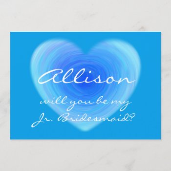 Will You Be My Jr. Bridesmaid? Blue Personalized Invitation by Fun_and_Foolishness at Zazzle