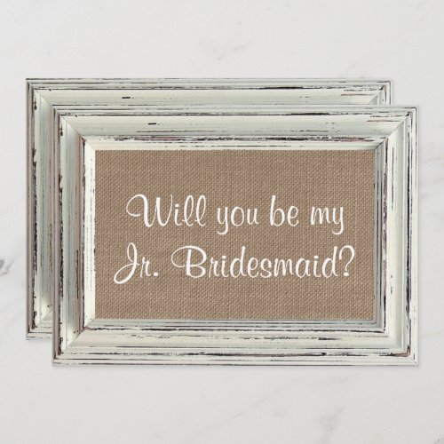 Will You Be My Jr Bridesmaid _ Rustic White Frame Invitation