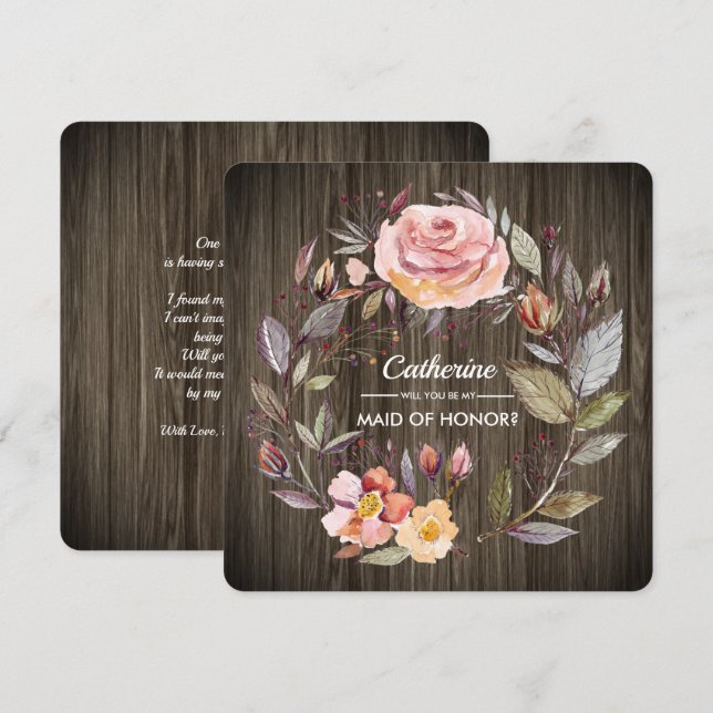 Will you be my Maid of Honor? Barn Wood Floral Invitation (Front/Back)