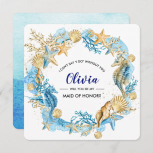 Will you be my Maid of Honor. Beach Seaside Invitation