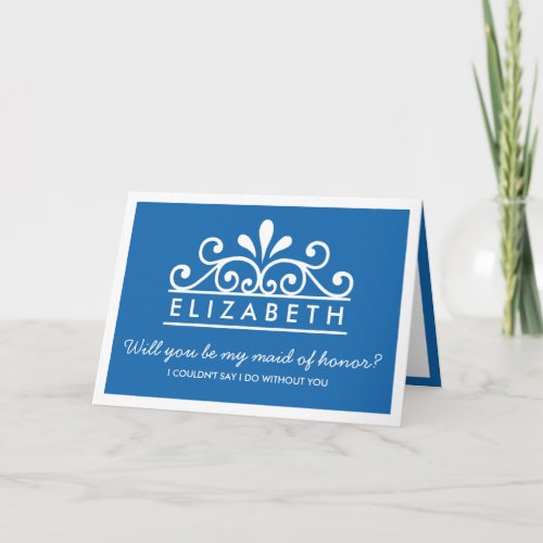 Will You Be My Maid Of Honor Blue Tiara Card