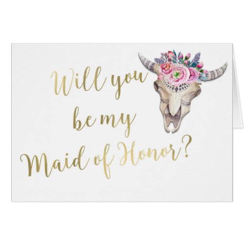 Will you be my MAID OF HONOR Boho Cow Skull Gold