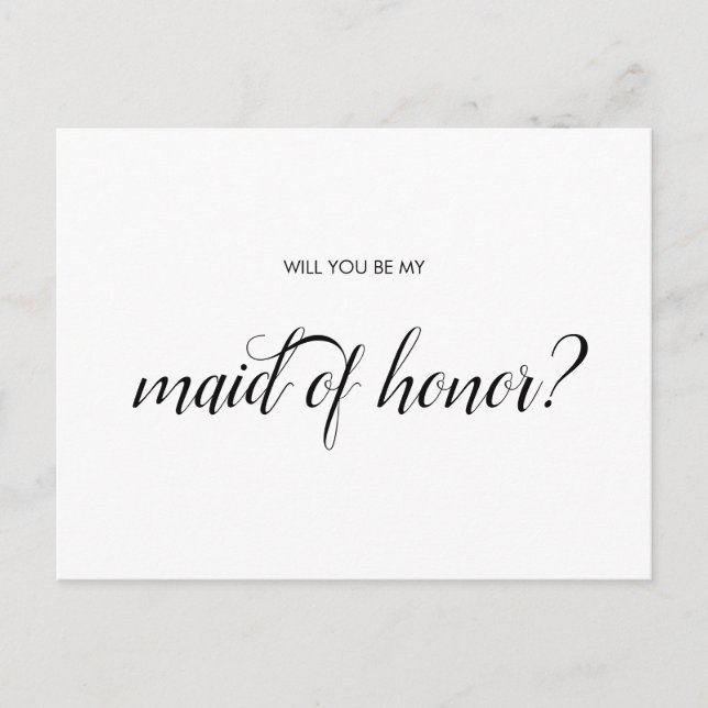 Will you be my Maid of Honor card (Front)