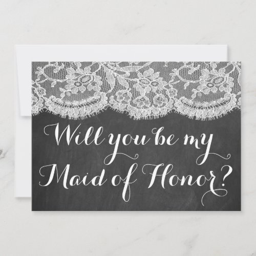 Will You Be My Maid of Honor Chalkboard  Lace Invitation