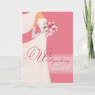 Will you be my Maid of Honor? Customizable Cards