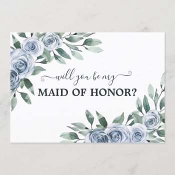 Will You Be My Maid Of Honor Dusty Blue Flat Card by RusticWeddings at Zazzle