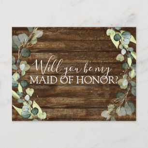 Will you Be My Maid of Honor Eucalyptus Greenery Announcement Postcard
