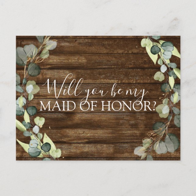 Will you Be My Maid of Honor Eucalyptus Greenery Announcement Postcard (Front)