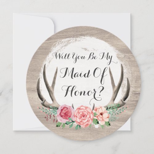 Will You Be My Maid Of Honor Floral Antler Rustic Invitation