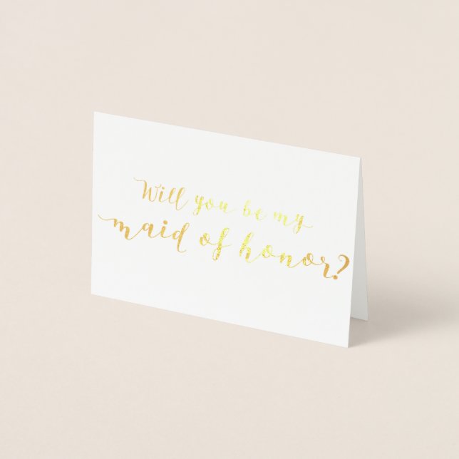 Will You Be My Maid of Honor Foil Card (Front)