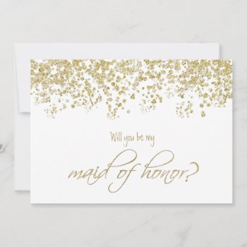 Will You Be My Maid Of Honor? Gold Confetti Invitation by weddingsNthings at Zazzle