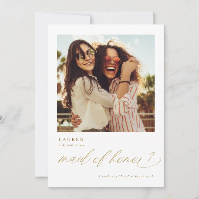 Will You Be My Maid of Honor Gold Photo Card (Front)