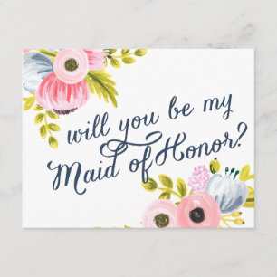 WILL YOU BE MY MAID OF HONOR? hand painted card