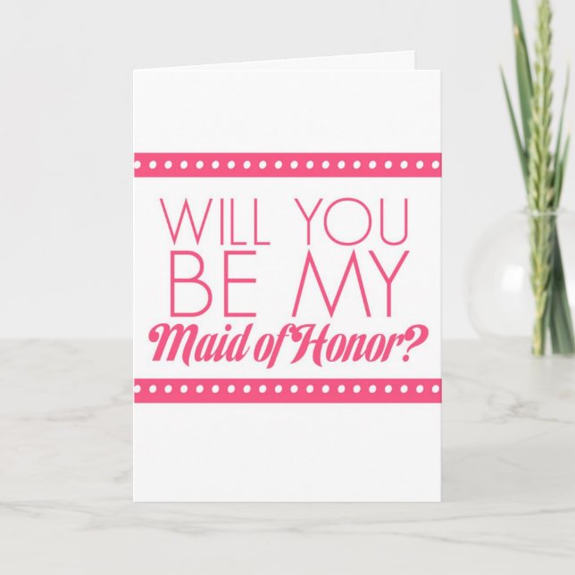 Will You Be My Maid of Honor? Invitation (Front)