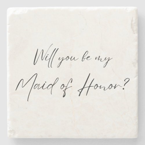 Will you be my Maid of Honor MOH Proposal Stone Coaster