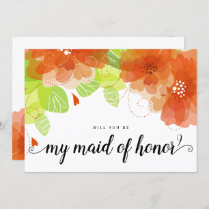 "Will you be my maid of honor" orange flowers card