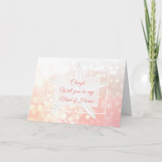 Will you be my Maid of Honor Personalized Card (Front)
