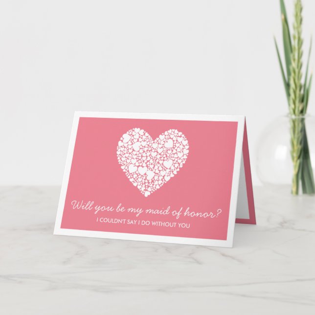 Will You Be My Maid Of Honor? Pink Heart Card (Front)