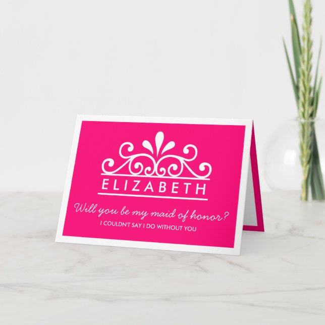Will You Be My Maid Of Honor? Pink Tiara Card (Front)