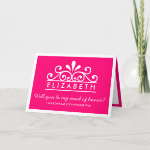 Will You Be My Maid Of Honor? Pink Tiara Card