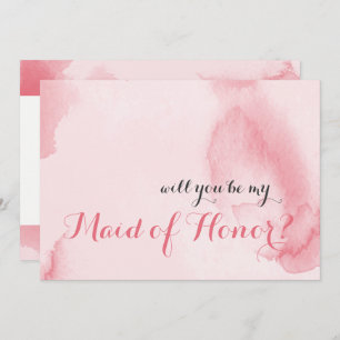 Will you be my Maid of Honor Pink Watercolor Invitation