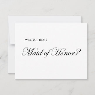 Will You Be My Maid of Honor Proposal card