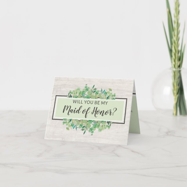 Will You Be My Maid of Honor? Rustic Botanical Card (Front)