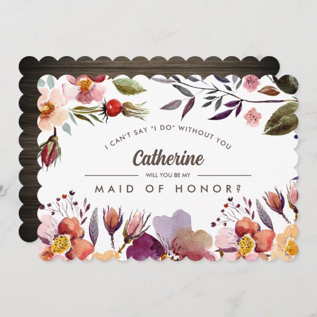 Will you be my Maid of Honor? Rustic Fall Flowers Invitation (Front/Back)