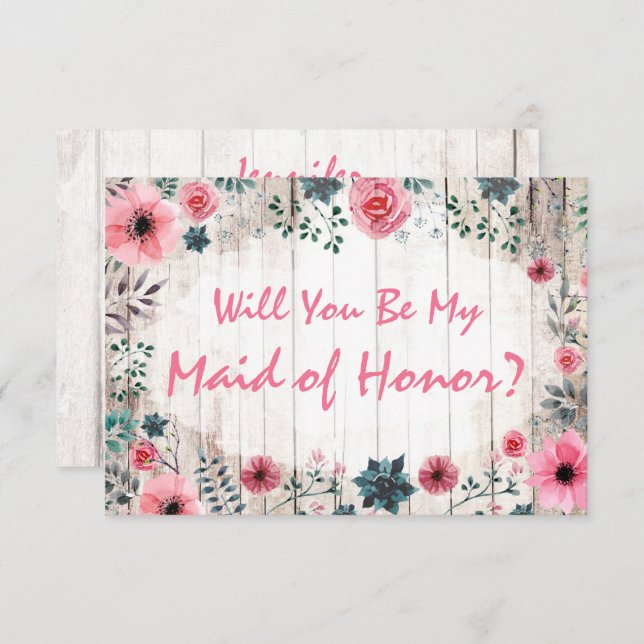 Will You Be My Maid Of Honor Rustic Floral Wedding Invitation (Front/Back)