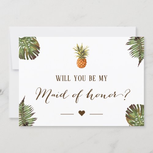 Will You Be My Maid of Honor _ Tropical Pineapple Invitation