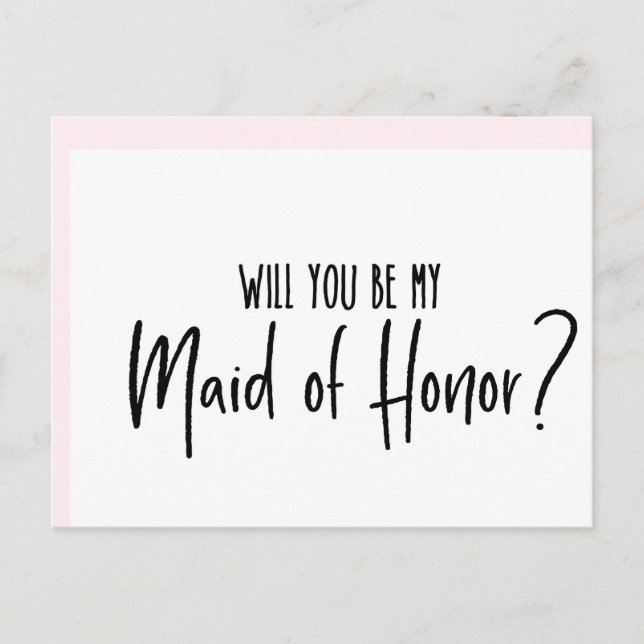 Will you be my maid of honor wedding card (Front)