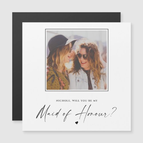 Will You Be My Maid of Honor Wedding Photo Magnet