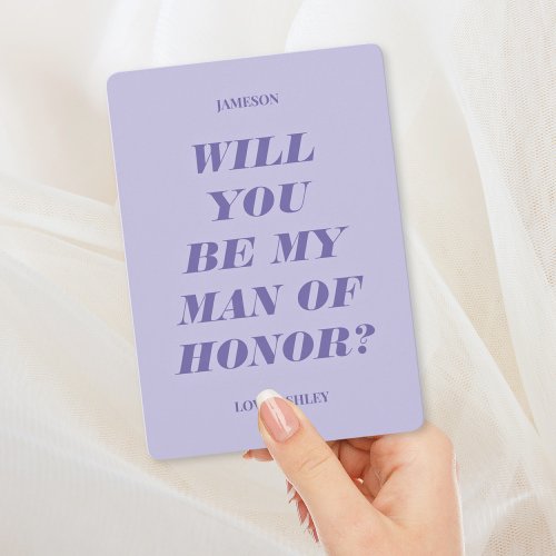 Will You Be My Man of Honor Modern Text Lavender Invitation