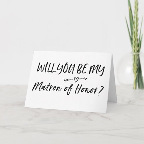 Will You Be My Matron of Honor Asking Card