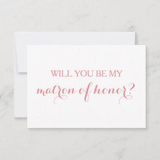 Will You Be My Matron of Honor Card Bridal Party