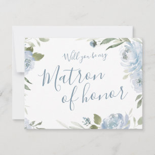 Will you be my matron of honor dusty blue floral invitation