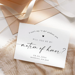 Will you be my Matron of Honor Elegant Script Invitation