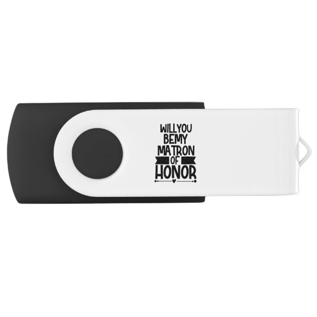 Will You Be My Matron Of Honor Flash Drive (Front)