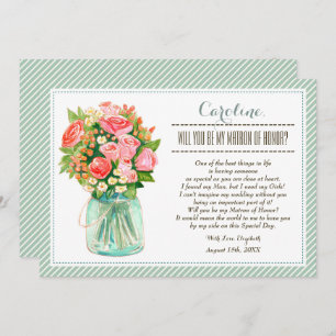 Will you be my Matron of Honor? Mason Jar Floral Invitation