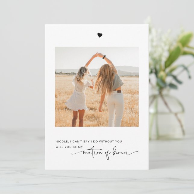 Will You Be My Matron of Honor Photo Proposal Card (Standing Front)