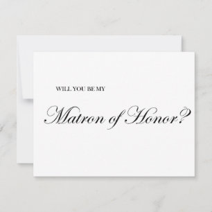 Will You Be My Matron of Honor Proposal card